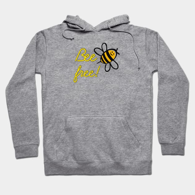 Be free like a Bee Hoodie by Senthilkumar Velusamy